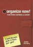 Organize Now! Your Money, Business & Career - A Week-by-Week Guide to Reach Your Goals