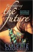 Remembering the Future - The Path to Recovering Intuition