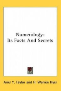Numerology - Its Facts And Secrets