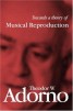 Towards a Theory of Musical Reproduction - Notes, a Draft and Two Schemata