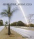 Archive Utopia - The Brasilia Project