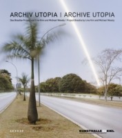 Archive Utopia - The Brasilia Project