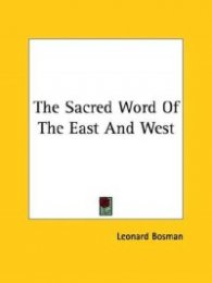 The Sacred Word Of The East And West