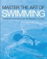 Master the Art of Swimming - Raising Your Performance with the Alexander Technique