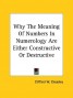 Why The Meaning Of Numbers In Numerology Are Either Constructive Or Destructive