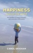 Happiness Around the World - The Paradox of Happy Peasants and Miserable Millionaires