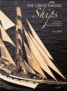 The Great Sailing Ships - The History of Sail from Its Origins to the Present