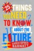 25 Things You Need to Know About the Future