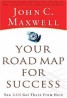 Your Road Map for Success - You Can Get There from Here