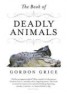 The Book of Deadly Animals