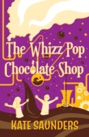 The Whizz Pop Chocolate Shop