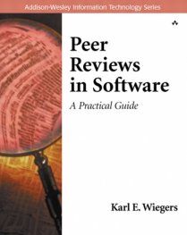 Peer  Reviews in Software a Practical Guide