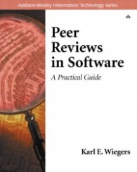 Peer  Reviews in Software a Practical Guide