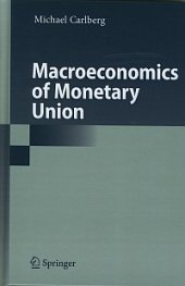 Macroeconomics of Monetary Union