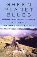 Green Planet Blues - Environmental Politics From Stockholm to Johannesburg