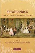 Beyond Price - Value in Culture, Economics, and the Arts