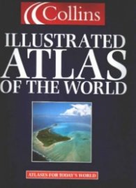 Collins Illustrated Atlas or the World