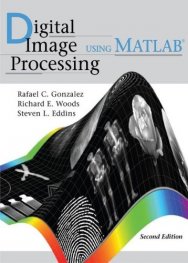 Digital Image Processing Using MATLAB, 2nd ed.