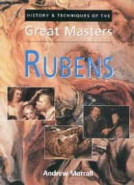 Rubens: History & Techniques of the Great Masters