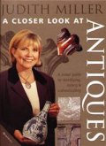A Closer Look at Antiques