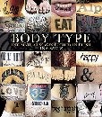 Body Type: Intimate messages etched in flesh