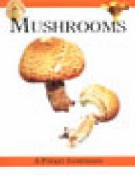 Mushrooms: Pocket Companion