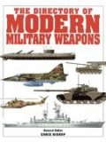 The Directory of Modern Military Weapons