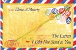 The letters I did not send to you