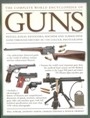 The Complete World Encyclopedia of Guns