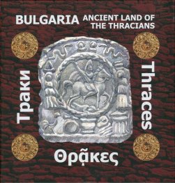 Bulgaria - Ancient Land of the Thracians