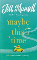 Maybe This Time