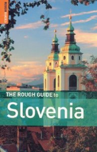 The Rough Guide to Slovenia