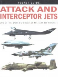 Attack and Interceptor Jets. Pocket Guide
