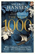The Year 1000 : When Explorers Connected the World - and Globalization Began
