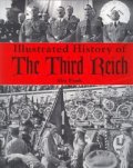 Illustrated History of The Third Reich