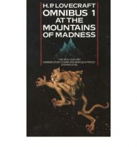 Omnibus 1: At the Mountains of Madness
