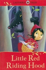 Ladybird Tales: Little Red Riding Hood