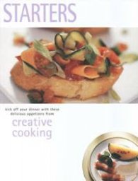 Starters: Creative Cooking