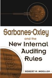 Sarbanes-Oxley and the New Internal Audit Rules