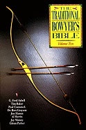 Traditional Bowyers Bible vol. 2