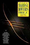 Traditional Bowyers bible vol. 3