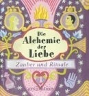 Die Alchemie der Liebe