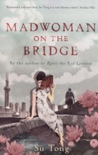 Madwoman on the Bridge