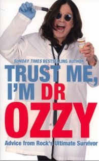 Trust Me, I'm Dr Ozzy