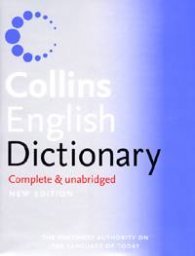 Collins English Dictionary: Complete and Unabridged
