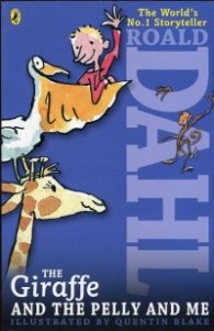 The Giraffe and The Pelly and Me