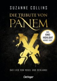 Die Tribute von Panem . Das Lied von Vogel und Schlange