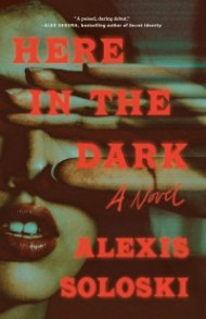 Here in the dark