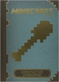 Minecraft: Construction - guide officiel