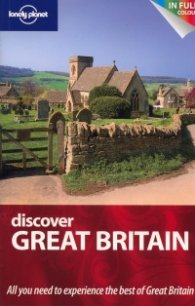 Discover Great Britain/ Lonely Planet